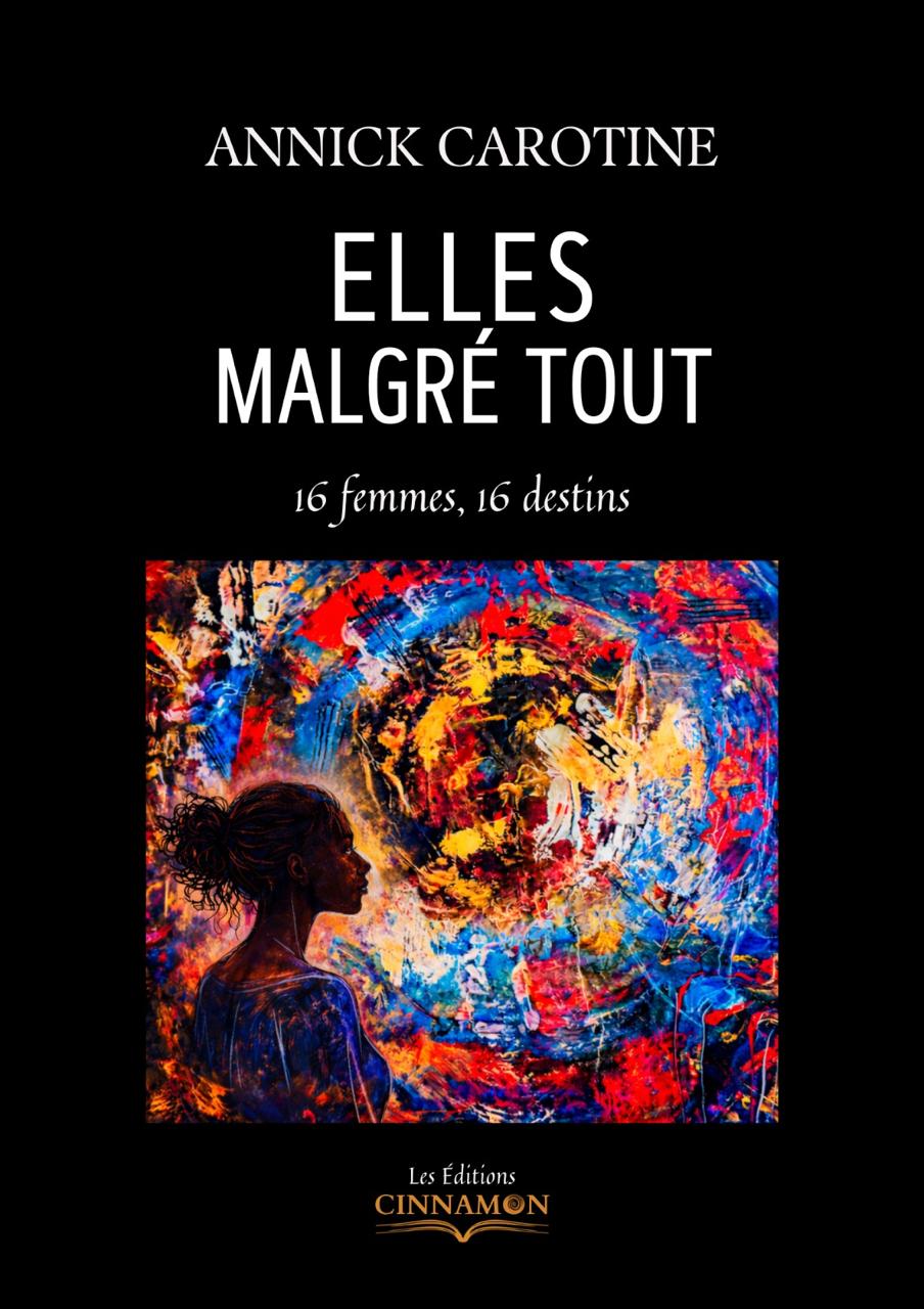 Couverture recto - Elles Malgré Tout - Annick Carotine
