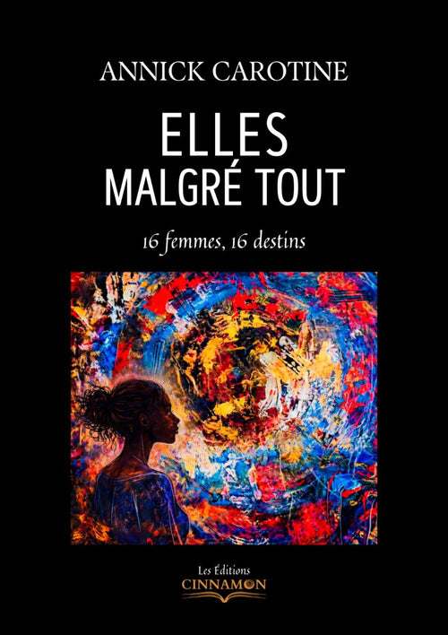Couverture recto - Elles Malgré Tout - Annick Carotine
